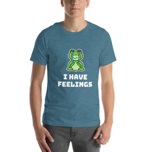 Heather Deep Teal T-shirt: I Have Feelings