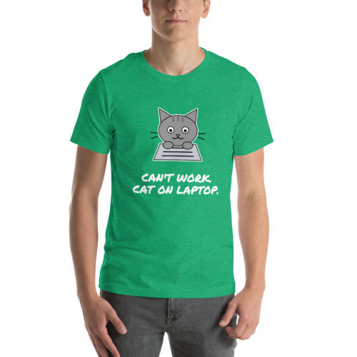 Heather Kelly T-shirt: Can't Work. Cat On Laptop.