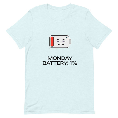 Heather Ice Blue T-shirt: Monday Battery: 1%